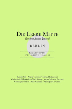 Die Leere Mitte: Issue 10 - 2021