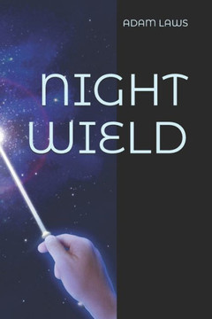 Night Wield