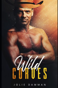 Wild Curves: A Western BBW Alpha Male Instalove Romance Wild Curves: A Western BBW Alpha Male Instalove Romance