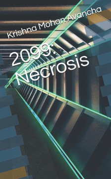 2099: Necrosis