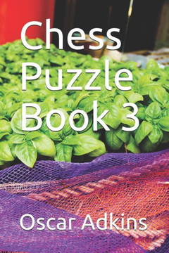 Chess Puzzle Book 3 Chess Puzzle Book 3