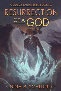 Resurrection of a God Resurrection of a God