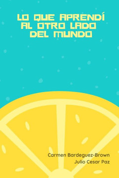 lo que aprendí al otro lado del mundo