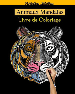 Animaux Mandalas Livre de Coloriage: 50 animaux livre de coloriage mandamas pour adultes (lions, chats, chiens, tigre, elephants etc..), des motifs an
