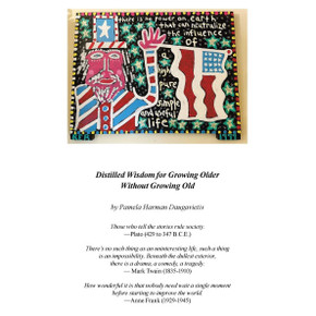 Distilled Wisdom for Growing Older Without Growing Old