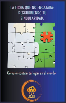 La ficha que no encajaba: descubriendo tu singularidad
