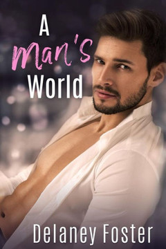 A Man'S World: A Woman'S Touch Part 2
