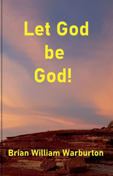 Let God be God!