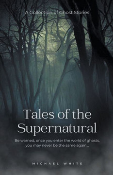 Tales of the Supernatural Tales of the Supernatural