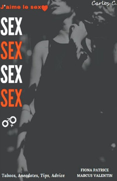 SEX SEX SEX J'aime le sexe SEX SEX SEX J'aime le sexe