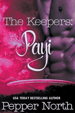 The Keepers: Payi