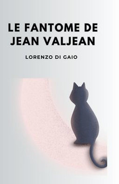 Le fantôme de Jean Valjean