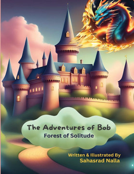 The Adventures of Bob: Forest of Solitude