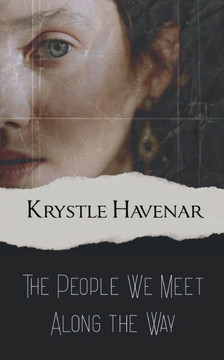 The People We Meet Along the Way The People We Meet Along the Way