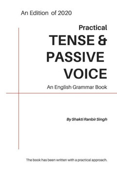 Practical Tense & Passive Voice: An English Grammar Book