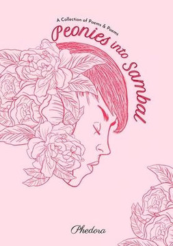 Peonies into Sambal: A collection of Poems & Poems