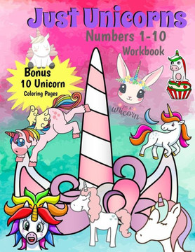 Just Unicorns Numbers 1-10 Workbook