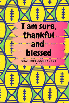iam sure, thankful and blessed