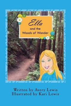 Ella And The Woods Of Wonder