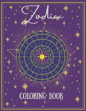 Zodiac Coloring Book: Premium coloring book with all the zodiac signs, Perfect for stress relief.