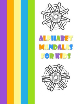 Alphabet Mandalas for Kids: Learn alphabet for kids / coloring some Easy Mandalas to learn and memorize alphabet