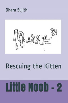 Little Noob - 2: Rescuing the Kitten