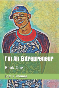 I'm An Entrepreneur: Book One