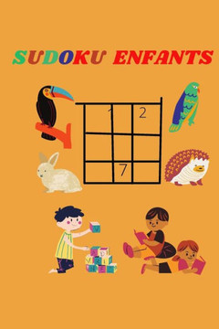 Sudoku Pour Enfants: sudoku for kids Easy 9x9 Sudoku Puzzles for Kids in order to improve logic skills