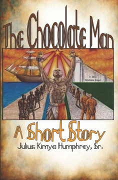 The Chocolate Man: A Short Story