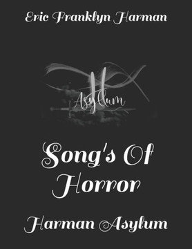 Song's Of Horror: Harman Asylum