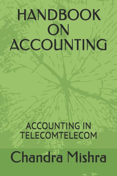 Handbook on Accounting: Accounting in Telecomtelecom