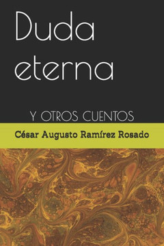 Duda eterna: Y Otros Cuentos