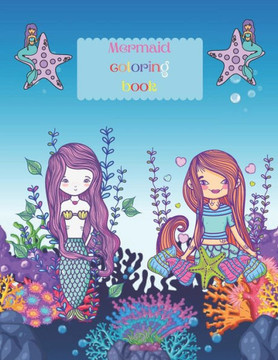 Mermaid Coloring Book: For Kids Ages 4-12 (Coloring Books for Kids)