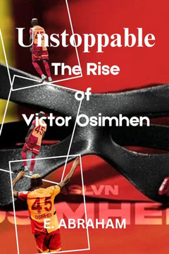 Unstoppable: The Rise of Victor Osimhen