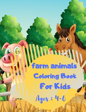 farm animals Coloring Book For Kids: 8.5× 11 inch /21.5 × 27.94 cm /44 pages Coloring Book Pattern design in Matte Cover