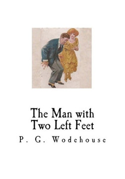 The Man With Two Left Feet The Man With Two Left Feet