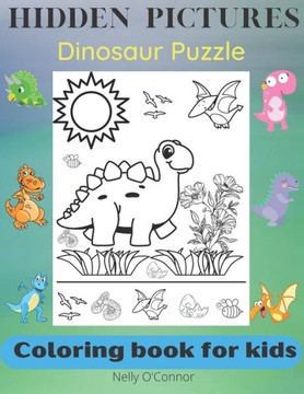 Hidden Pictures: Dinosaur Puzzle-Coloring book for kids 3-5 years