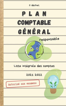 Plan comptable général responsable - Liste intégrale des comptes - 2021 2022