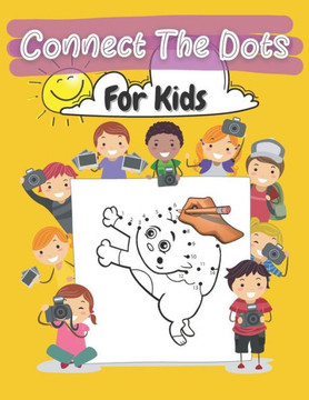 Connect The Dots For Kids: 48 Animals Dot-Dot For kids 4-12, Challenging and Fun Dot to Dot Connect The Dots For Kids: 48 Animals Dot-Dot For kids 4-12, Challenging and Fun Dot to Dot