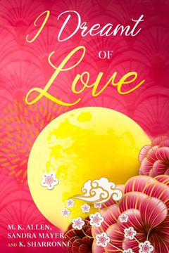 I Dreamt of Love: Poetry Collection I Dreamt of Love: Poetry Collection