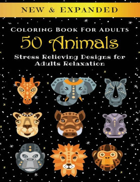 50 Animals - Adult Coloring Book: Stress Relieving Designs for Adults Relaxation