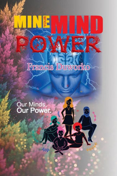 Mind Power: How the Power of the Mind Can Make or Break You