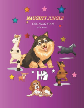 Naughty Jungle: Coloring Books for kids - 50Unique Animals, Scenery & Mandalas Designs. Coloring Books for kids Relaxation. Coloring B