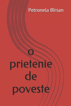 O prietenie de poveste