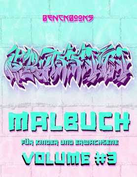 Graffiti Malbuch Für Kinder und Erwachsene: Die Kunst der Strasse Streetart Ausmalbuch für Kinder, Jungen und Mädchen