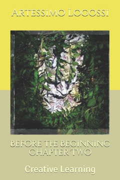 Before the Beginning Chapter Two: Creative Learning