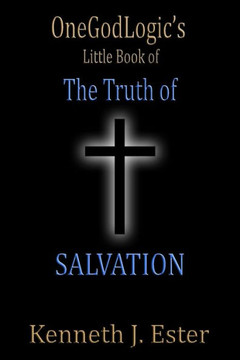 The Truth of Salvation