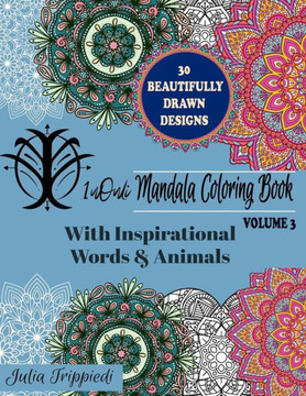 1nOnLi Mandala Coloring Book: With Inspirational Words & Animals Volume #3
