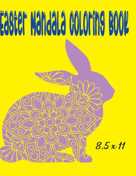 Easter Mandala Coloring Book: Easter Coloring Pages 62 Pages for Kids