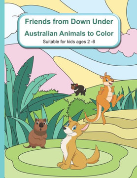 Friends from Down Under: Australian Animals to Color